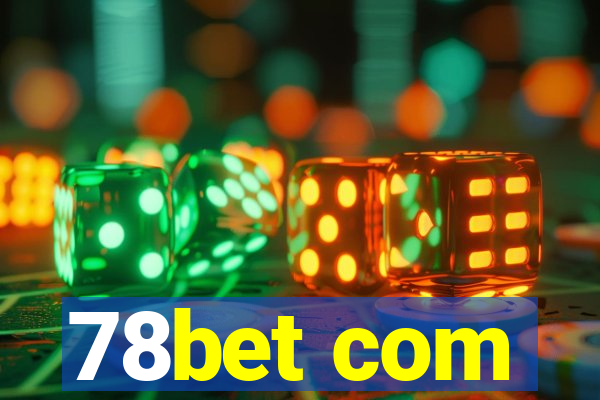 78bet com